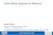 Time Delay Systems in Robotics - Gipsa-lab · Time Delay Systems in Robotics ... Robot embedded control system CAN bus (ISO 11898) ... Presentation Session Transport Network Datalink