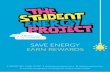 SAVE ENERGY EARN REWARDS - Amazon Web …media.amberenergy.net.s3-eu-west-1.amazonaws.com/... · save energy, earn rewards 5 ... the only resource dedicated to students, energy &