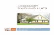 Accessory Dwelling Units - DSHA · Accessory Dwelling Units Page 1 ... still "accessory" and so smaller than the main unit. THE NEED FOR ACCESSORY DWELLING UNITS ... Median Home Prices