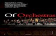 Of Orchestras and Alchemy - WordPress.com · Of Orchestras and Alchemy ... many of the woodwinds and brass have to move ... informed or Baroque way. It was the perfect orchestra for