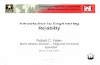 Engineering Reliability Concepts.ppt - DPHU · Introduction to Engineering Reliability ... – “Probability that a system will perform itsProbability that a system ... to those