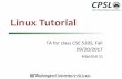 Linux Tutorial - cse.wustl.edulu/cse520s/slides/tutorial.pdf · Linux Tutorial TA for class CSE 520S, Fall 09/20/2017 Haoran Li Outline Ø Latency Measurement q in a single machine