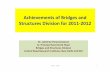 Achievements of Bridges and Structures Division for … 2011-12.pdf · Achievements of Bridges and Structures Division for 2011 ... Central Road Research Institute, New Delhi ...