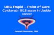 UBC Rapid Point of Care - genmedhealth.com · UBC Rapid – Point of Care ... Sample volume 75 ul urine Read UBC Rapid at 10 minutes ... UBC Rapid visual 37.7 88.3 58.9 76.1 0.63