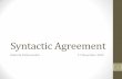 Syntactic Agreement - Departament de Filologia Catalanafilcat.uab.cat/clt/activitats/Curs D'Alessandro/Diapositives... · Agreement as a rule ... •R56 NP Article Noun (Adjective)