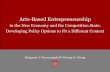 Arts-Based Entrepreneurship · Arts-Based Entrepreneurship in the New Economy and the Competition State: Developing Policy Options to Fit a Different Context Margaret J. Wyszomirski