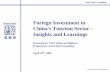 Foreign Investment in China's Tourism Sector – Insights ... · China's Tourism Sector – Insights and Learnings ... low purchasing power and government restrictions ... 15% Per
