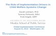 The Role of Implementation Drivers in Child Welfare ...muskie.usm.maine.edu/helpkids/telefiles/092913tele/GIC PPT... · Stakeholder Involvement ... Keys and their Relative Importance