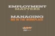 MANAGING MS IN THE WORKPLACE - National Multiple Sclerosis Society€¦ · MANAGING MS IN THE WORKPLACE EMPLOYMENT MATTERS. Managing MS in the Workplace Introduction Finding a job