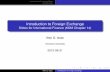 Introduction to Foreign Exchange - American University · Introduction to Foreign Exchange ... 2 Non-bank ﬁnancial institutions ... Other Methods of Currency Exchange Foreign exchange