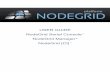 USER GUIDE NodeGrid Serial Console NodeGrid Manager NodeGrid … · 2017-02-01 · 5.2 Installing NodeGrid Manager ... 9.1.2 Adding Devices with SSH or Telnet Support ... 9.4.1 Network