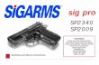 sig pro - Vintage Gun Leather€¦ · Always use the decocking lever to decock your SIG SAUER pistol. ... care and maintenance of this sig pro™ pistol. ... rapid firing readiness