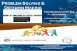 “Problem Solving & Decision Making” - mohandis.orgProb-Solving.pdf · “Problem Solving & Decision Making ... This program is designed and suitable for Managers, ... o Problem