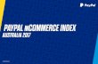 PAYPAL MCOMMERCE INDEX - Send Money, Pay … · at a glance continued mcommerce opportunity for australian businesses social commerce mcommerce adoption business app adoption consumer