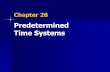 Chapter 29 Predetermined Time Systemssite.iugaza.edu.ps/aschokry/files/2014/01/KonzCh26.pdf · Predetermined Time Systems . Learning Outcomes ... Predetermined Time Standards ...