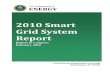 Smart Grid System Report 2010 Smart Grid System Report Smart Grid System... · The 2010 Smart Grid System Report (SGSR) to Congress explores the current status of smart grid development,