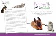 A money saving preventative health scheme to help … · A money saving preventative health scheme ... veterinar y care for your pet. Joining the et Health Club will help ... Large