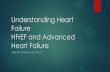 ADVANCED HEART FAILURE - Kettering Health Network · Objectives Review pathophysiology of HFrEF Briefly touch on Guidelines Understand the of concept Advanced Heart Failure and recognize