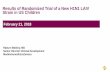 ACIP-Results of Randomized Trial of a New H1N1 LAIV … · Improved LAIV strain selection identified a new H1N1 ... The proportion of subjects with any antibody response ... Grade