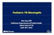Pediatric TB Meningitisnid... · Pediatric TB Meningitis ... A review of 2016 cases. Pediatrics 1998. ... • Almost 2/3 of pediatric CNS TB cases in California had poor clinical