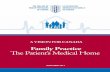 Family Practice The Patient’s Medical Home - cfpc.ca€¦ · 24p ersonal Family physician ... such as Alberta’s Primary Care Networks, ... the ongoing planning and evaluation