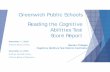 Greenwich Public Schools Reading the Cognitive Abilities ... · Greenwich Public Schools Reading the Cognitive Abilities Test Score Report November 7, 2016 9:30 am Byram Library November