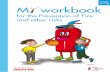 7 - 9 My workbook - Fundación MAPFRE · MY WORKBOOK FOR THE PREVENTION OF FIRE AND OTHER ... Now let’s learn about some of the dangers we have ... To learn about them first let’s