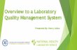 Overview to a Laboratory Quality Management …nhls.ac.za/assets/files/sadc_module/module12/Overview_to...to a Laboratory Quality Management System Module 2 Module Objectives At the