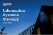 Information Systems Strategy - Manchester …€¦ · This Information Systems Strategy ... change, key aspects of our ... Key to the successful delivery of this IS strategy
