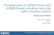 Developments in ADMS-Urban and ADMS-Roads …gamta.lt/files/2_ADMS_programines_irangos_naujienos_D_Carruthers.pdf · ADMS-Roads including new road traffic emission factors . ADMS-Urban