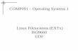 Linux Filesystems (EXTx) ISO9660 UDFfleming0.flemingc.on.ca/~chbaker/COMP091-OS1/COMP091-04-FS2.…Filesystems • ReiserFS – Hans Reiser led team at Namesys – First journaling