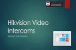 Hikvision Video Intercoms - Mercury Security · Villa Door Stations 12V Powered locally or 24V PoE via Hikvision PoE distributor unit –DS-KAD6XX or 24V PoE switch / injector Latest