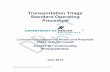 Transportation Triage Standard Operating Procedure€¦ · this SOP including Federal ... Transportation Triage is a joint ... o Direct communication with facility management and