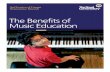The Benefitsof MusicEducationprojects.cbe.ab.ca/sss/FineArts/documents/of-note/The-Benefits-of... · The Royal Conservatory FOR MORE INFORMATION, PLEASE CALL 1.800.461.6058 OR VISIT