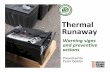 Thermal Runaway - Battery Research · Thermal runaway 2 If thermal runaway does not scare you, then you are…