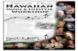 Kahumoku ‘Ohana Hawaiian - Calendar · The Kahumoku ‘Ohana Hawaiian Music & Lifestyle Workshop will be held on Nov. 30 ... Hawaiian Steel Guitar, Hula, Lei making, Hawaiian Language