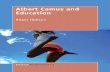 Albert Camus and Education Albert Camus and .Albert Camus and Education Aidan Hobson Spine 7.061