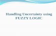 Handling Uncertainty using FUZZY LOGICpkalra/siv895/OLD/fuzzy.pdf · Fuzzy Logic with Engineering Applications: Timothy J. Ross, McGraw-Hill ×R R ~ ... Fuzzy Logic with Engineering