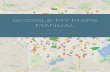 GOOGLE MY MAPS MANUAL - martin|createsmartincreates.com/wp-content/uploads/2014/09/My-Maps-Tottenham... · GOOGLE MY MAPS MANUAL. for OUR TOTTENHAM. Eleanor Lowenthal • Sarabeth