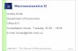 Macroeconomics II - Masarykova univerzita · CHAPTER 1 The Science of Macroeconomics slide 0. Literature ... 25 –27,5 points E: ... Important issues in macroeconomics