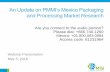 An Update on PMMI’s Mexico Packaging and Processing Market ...pmmi.files.cms-plus.com/intl/PMMI 2016, Mexican Market and EPM... · An Update on PMMI’s Mexico Packaging and Processing