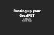 Rusting up your GreatFET - TROOPERS18 · ‣ Senior Computer Jerk ... haha! it's a golang joke Making it go ... ‣ Incremental compilation, coherent module system