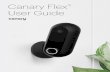 Canary Flex User Guidewebsite-assets.canary.is/resources/CanaryFlex_UserGuide_EN.pdf · Canary Flex™ User Guide. 2 5 Requirements and Tech Specs 6 Secure Device Setup 7 Placement
