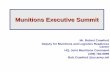 Munitions Executive Summit · Munitions Executive Summit Mr. Robert Crawford Deputy for Munitions and Logistics Readiness Center HQ, Joint Munitions Command …
