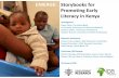 EMERGE: Storybooks for Promoting Early Literacy in Kenyapubdocs.worldbank.org/en/...Program-in-Kenya-ELP-Virtual-Event.pdf · • In Kenya, 7 out of 10 students in Class 3 cannot