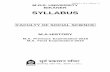 BIKANER SYLLABUS - Maharaja Ganga Singh Universitymgsubikaner.ac.in/wp-content/uploads/2015/10/MA_HISTORY.pdf · SYLLABUS FACULTY OF SOCIAL SCIENCE M.A.HISTORY ... B.N.Luniya : Evolution