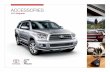 ACCESSORIES - s3.amazonaws.com · Expand your horizons with Genuine Toyota Accessories. ... These eye-catching ... already has a factory security system, ...