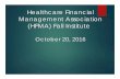Healthcare Financial Management Association (HFMA) …€¦ · LTC Medicaid Reimbursement Background ... 80 100 120 140 160 180 200 ... Providers who fare poorly on the measures will