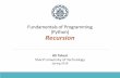 Fundamentals of Programming (Python) Recursionce.sharif.edu/courses/96-97/2/ce153-4/resources/root/Slides/9... · Recursive function Example: the factorial function != ... Write a