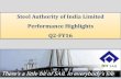 Steel Authority of India Limited Performance Highlights Q2 … · Q2 FY 16 vs. Q2 FY 15 Financial Performance Net Sales (Rs. cr.) 45,654 43,961 46,189 45,208 30,000 35,000 40,000